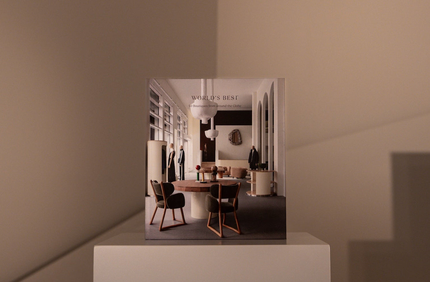WORLD'S BEST. 50 Boutiques From Around The Globe