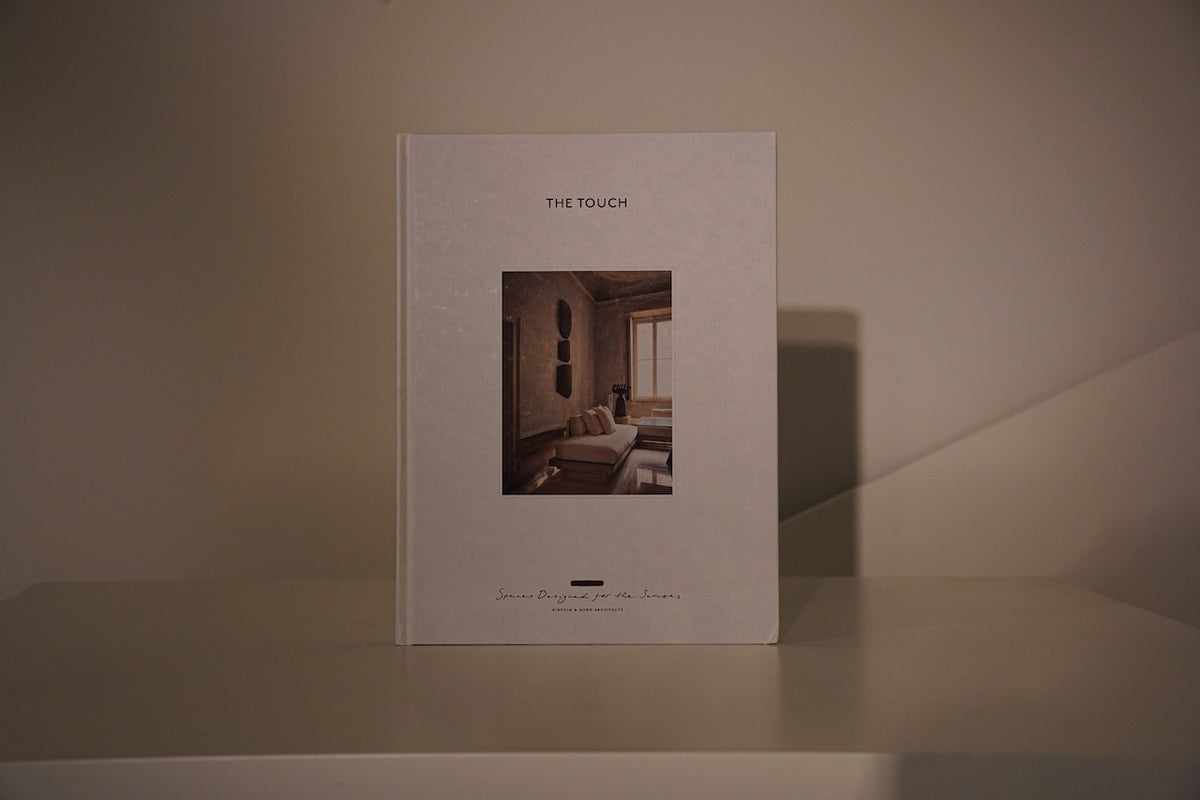 THE TOUCH. Spaces designed for the senses