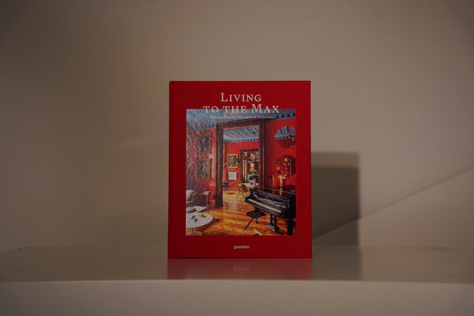 LIVING TO THE MAX. Maximalist interiors